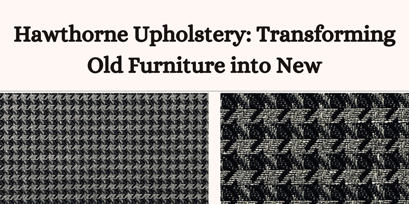 Hawthorne Upholstery Banner